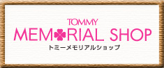 TOMMY MEMORIAL SHOP